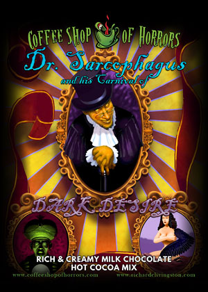 Milk Chocolate Hot Cocoa Mix - Dr. Sarcophagus' Carnival of Dark Desire 8oz Bag